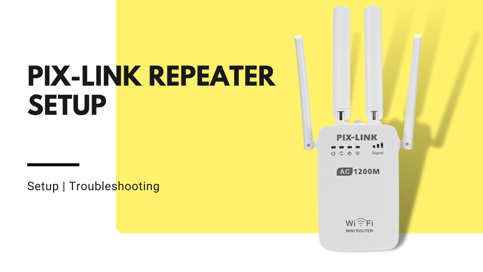 Pix-Link Repeater Setup setup.pix-link.net
