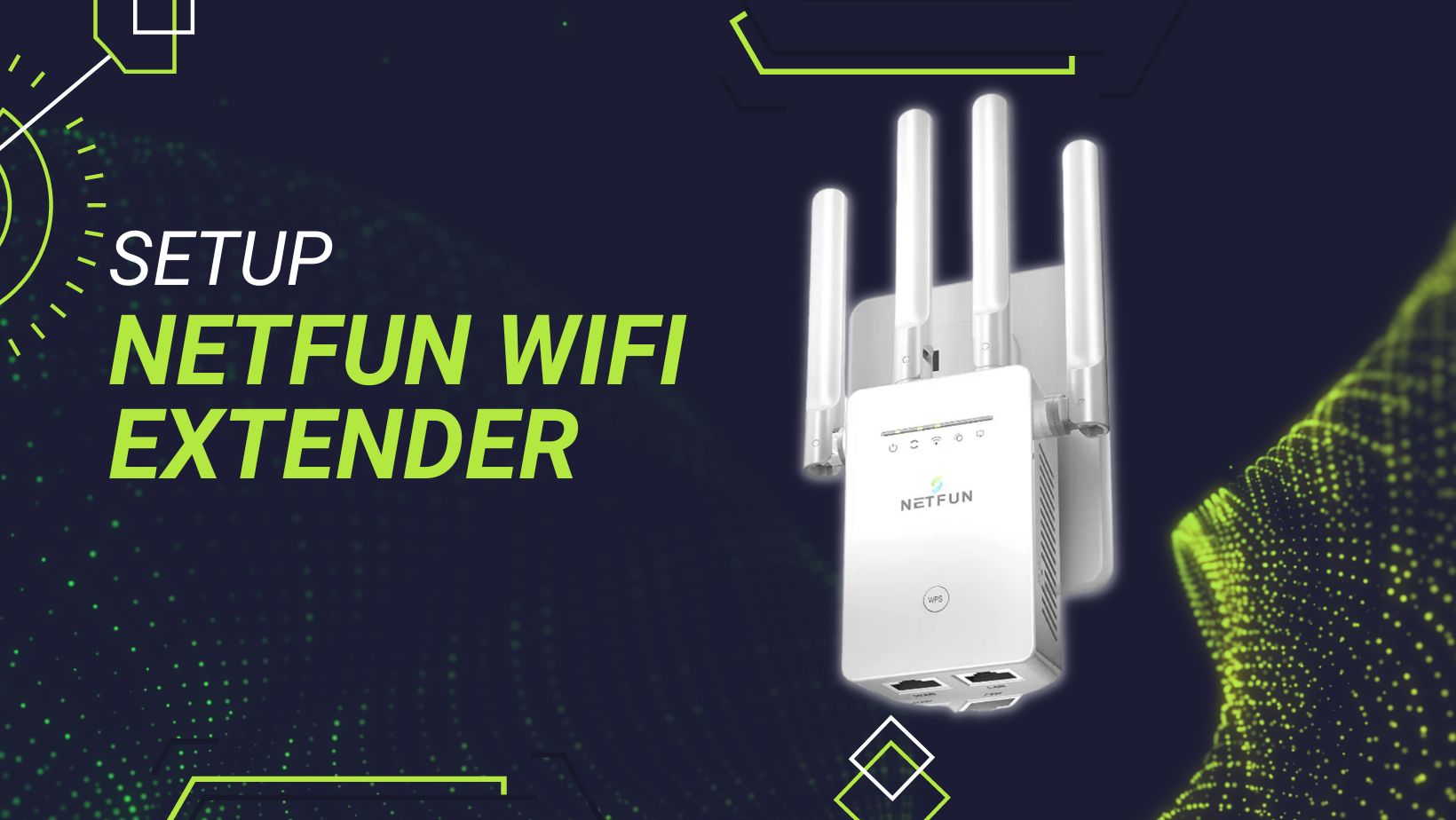 How To Set Up Netfun Wifi Extender Myrepeater net