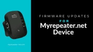 Read more about the article How to Update Myrepeater.net Firmware for Better Performance