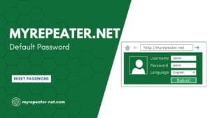 Read more about the article Myrepeater.net Default Password: How to Reset and Secure Your Device